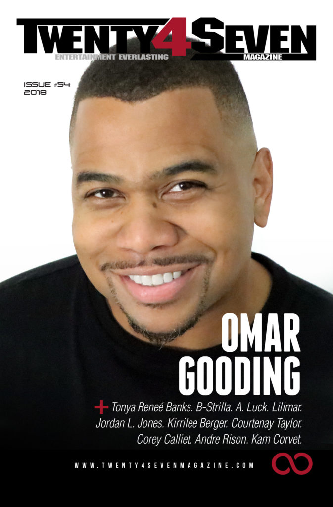Issue #54 of Twenty4Seven magazine features an interview with veteran actor Omar Gooding.